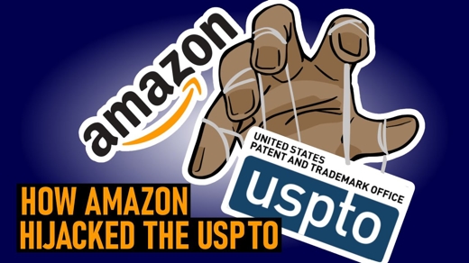 How Amazon Hijacked the U.S. Patent and Trademark Office